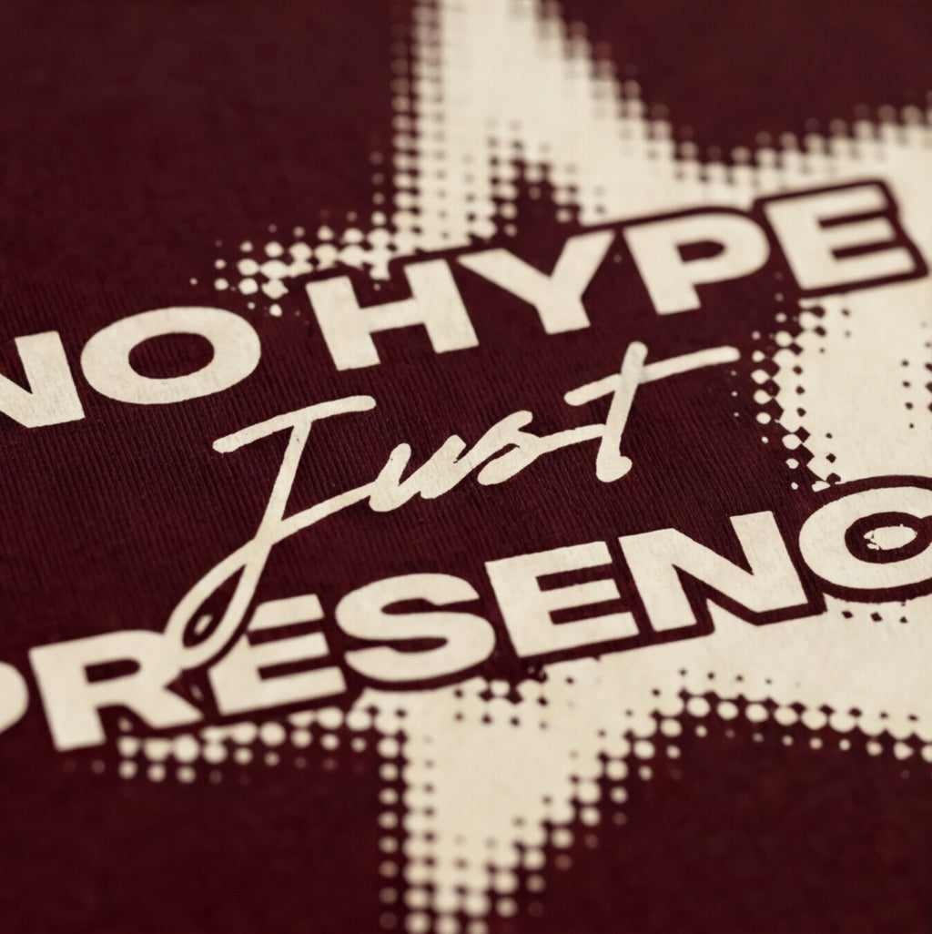 NO HYPE JUST PRESENCE T-SHIRT