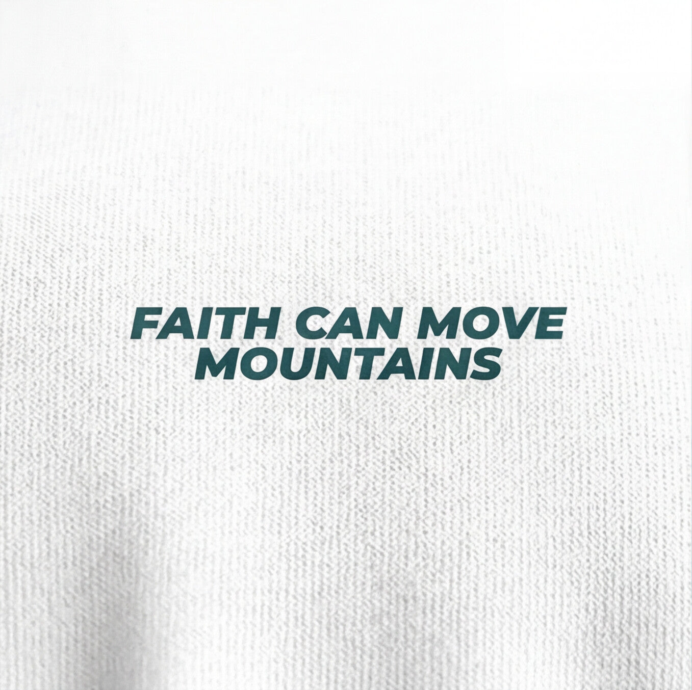 FAITH CAN MOVE MOINTAINS T-SGIRT